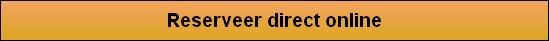 Reserveer direct online